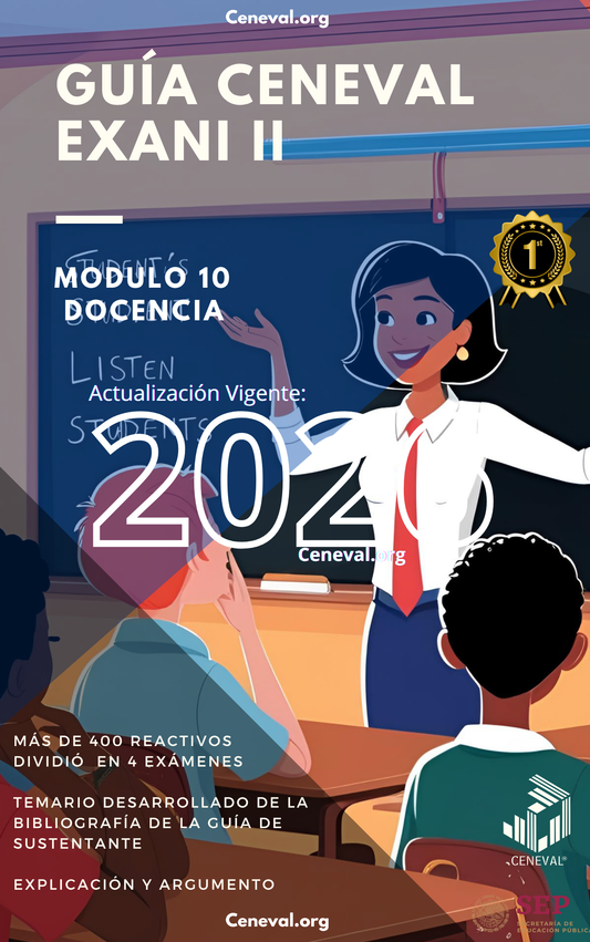 Guía Ceneval Nuevo EXANI-II 2026: Módulo 10 Docencia