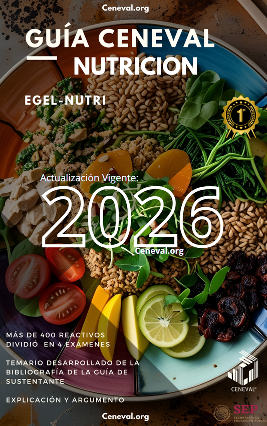Guía Ceneval EGEL Plus Nutrición 2026: Examen de Egreso