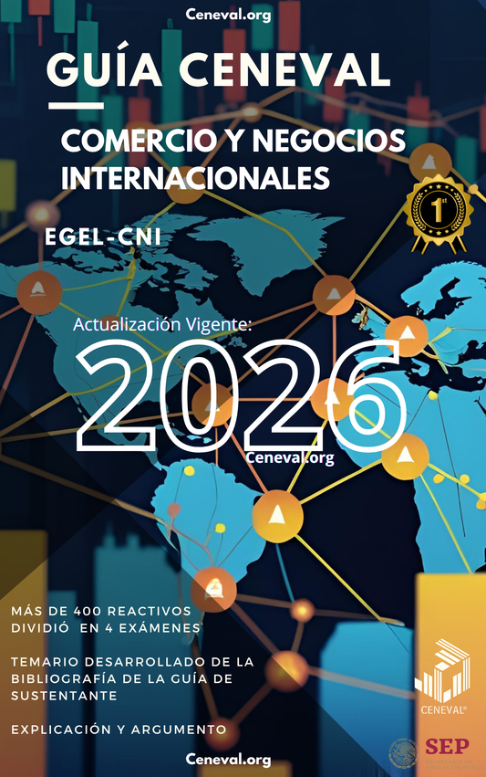 Guía Ceneval EGEL Plus Comercio y Negocios Internacionales 2026