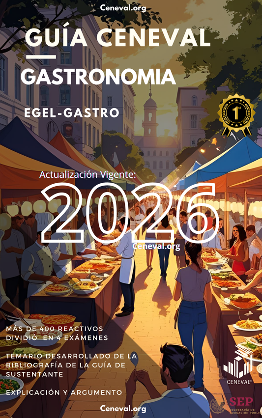 Guía Ceneval EGEL Plus Gastronomía 2026: Examen de Egreso
