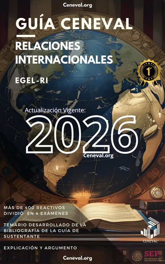 Guía Ceneval EGEL Plus Relaciones Internacionales 2026