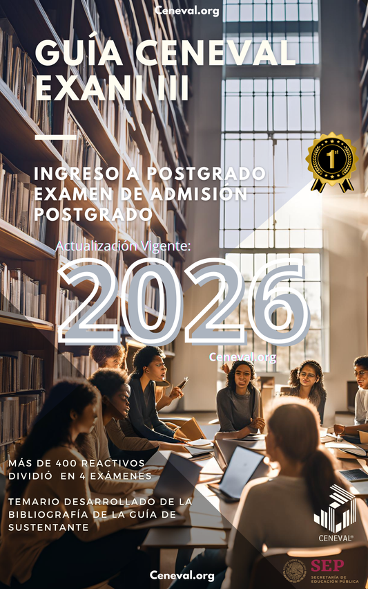 Guía Ceneval Nuevo EXANI-III 2026: Ingreso a Posgrado